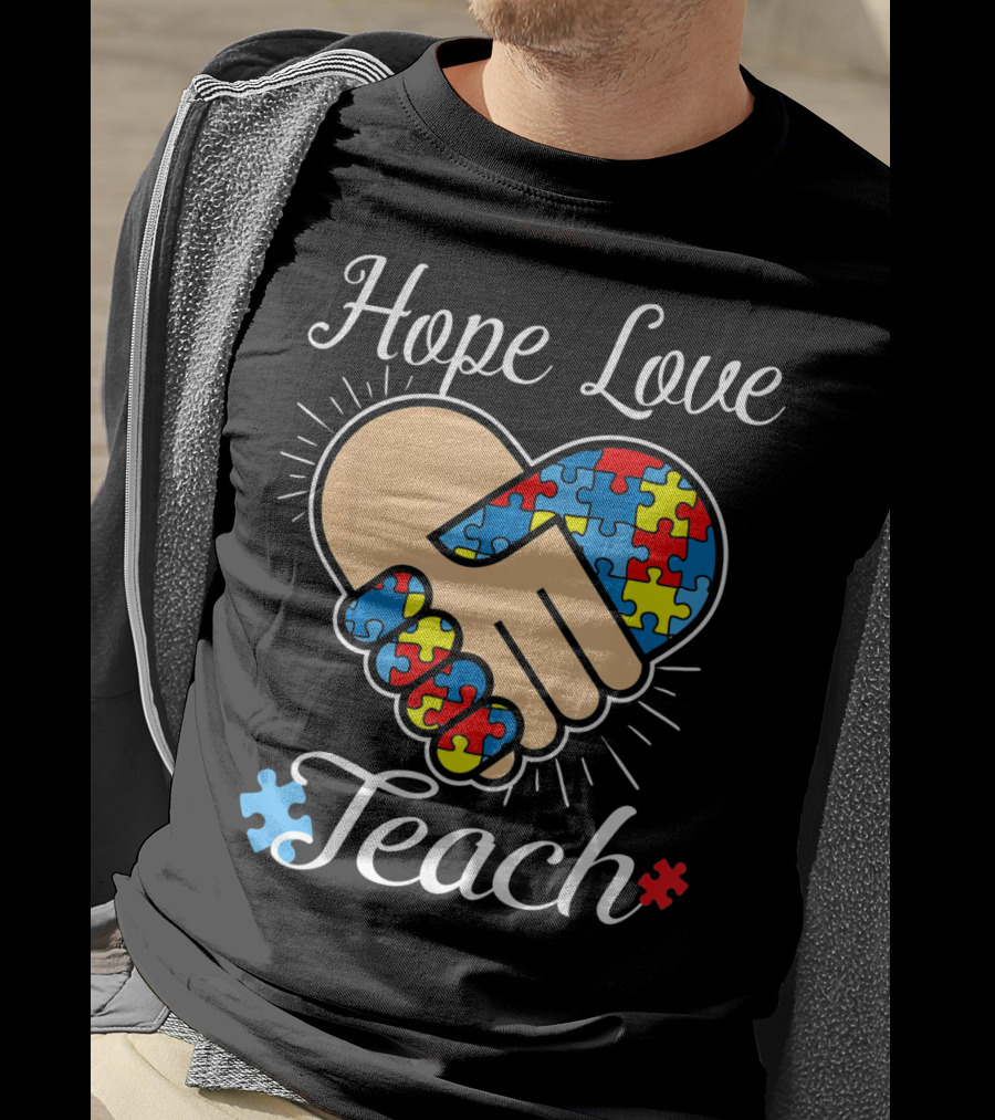 Hope Love Teach Autism Teacher Puzzle Heart Handshake T-Shirt