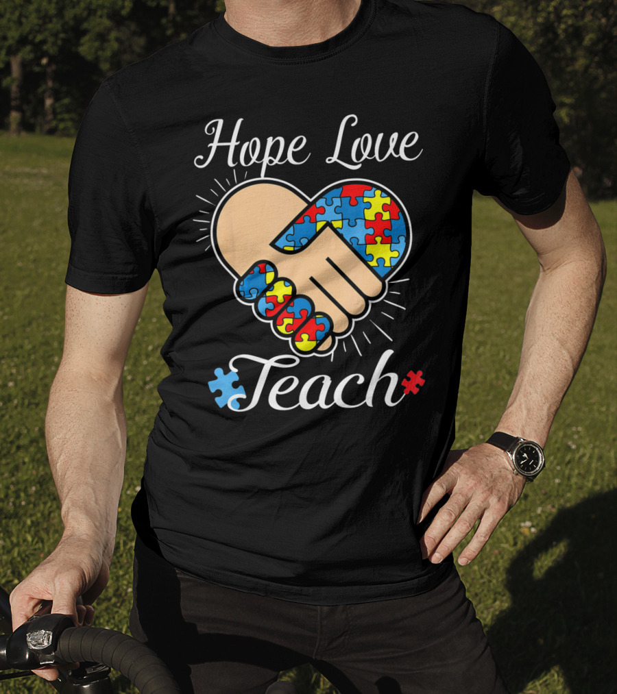 Hope Love Teach Autism Teacher Puzzle Heart Handshake T-Shirt