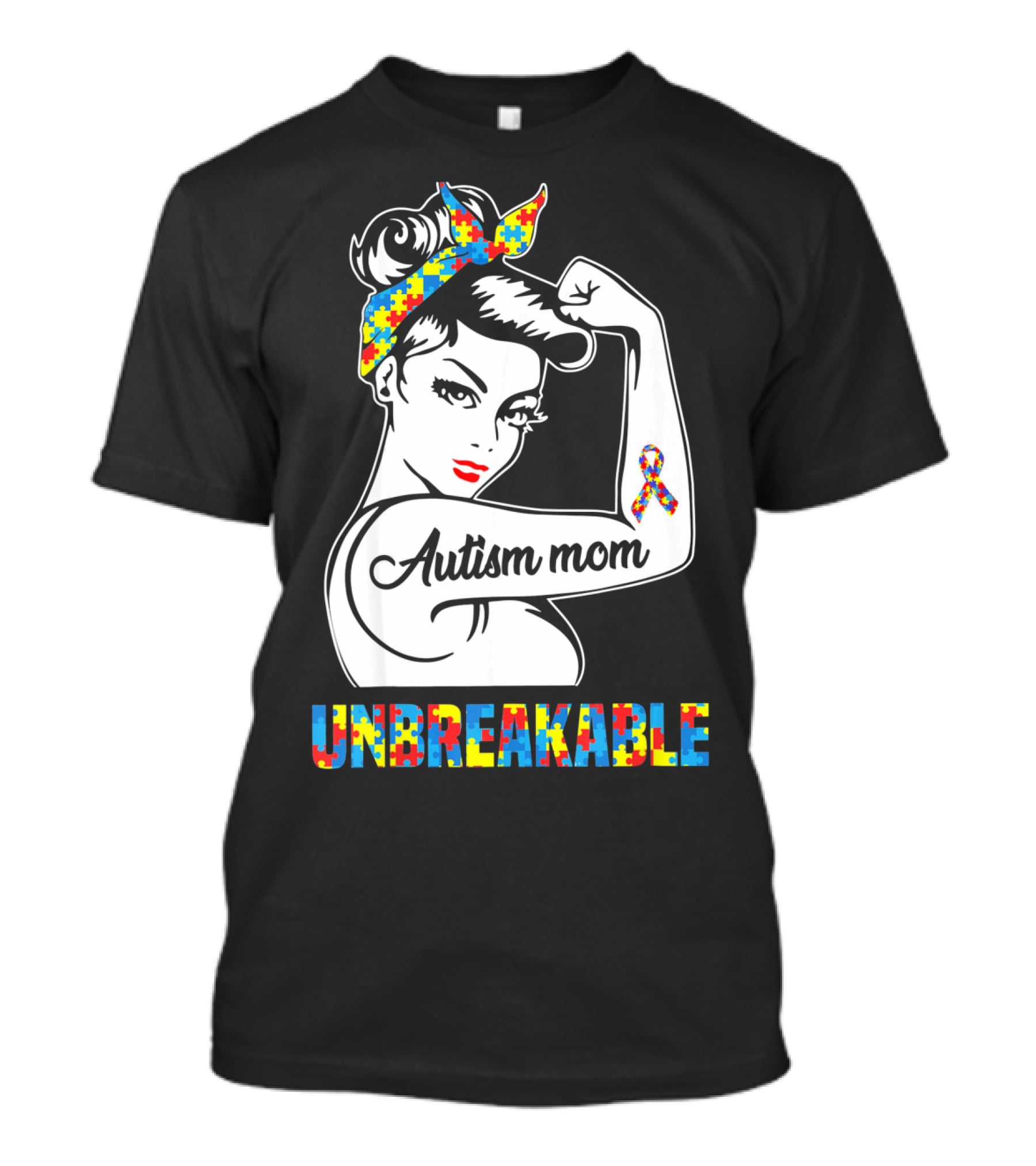 Autism Mom Unbreakable Autism Puzzle Ribbon Rosie The Riveter T-Shirt