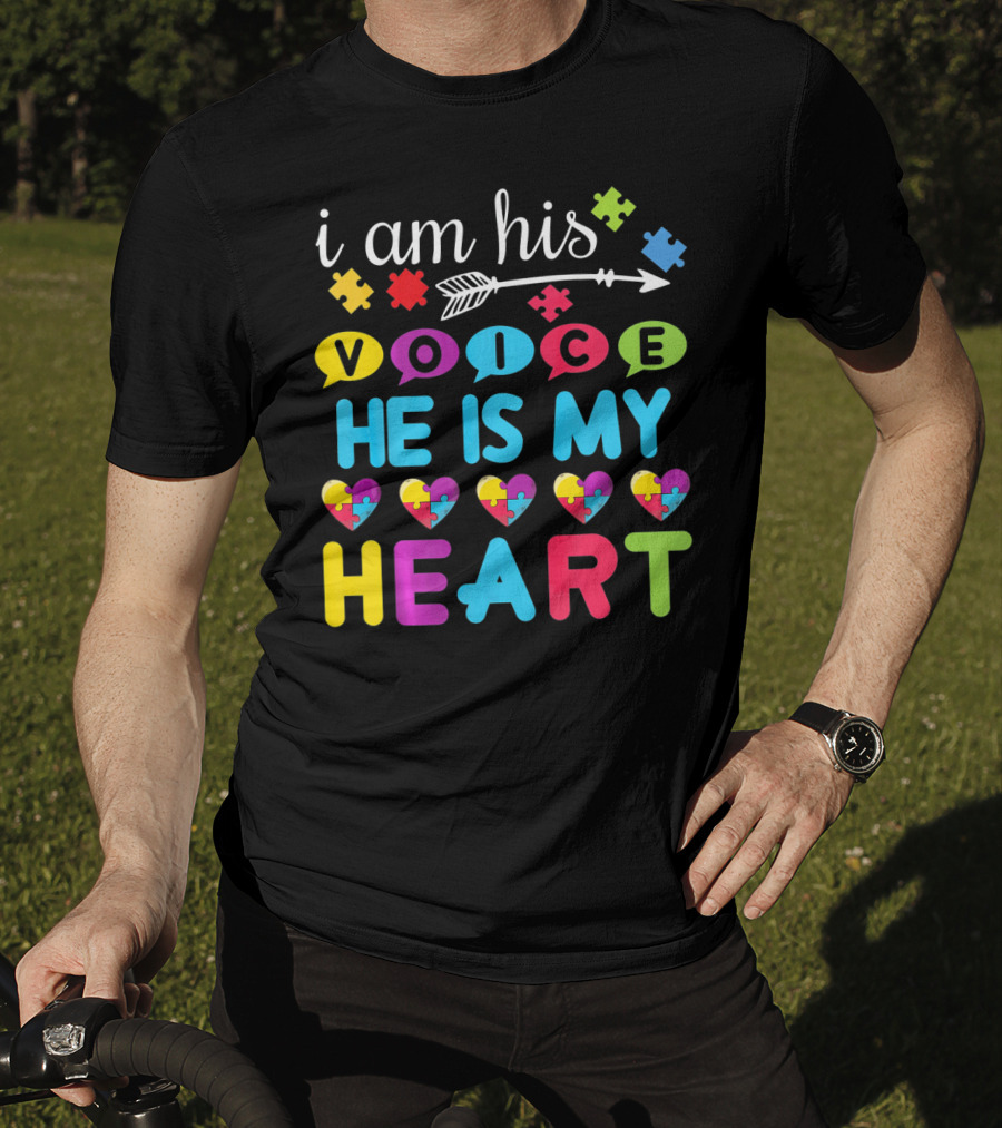 I Am His Voice He Is My Heart With Puzzle Pieces Autism Awareness T-Shirt