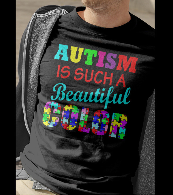 Autism Is Such A Beautiful Color Puzzle Piece Letters T-Shirt
