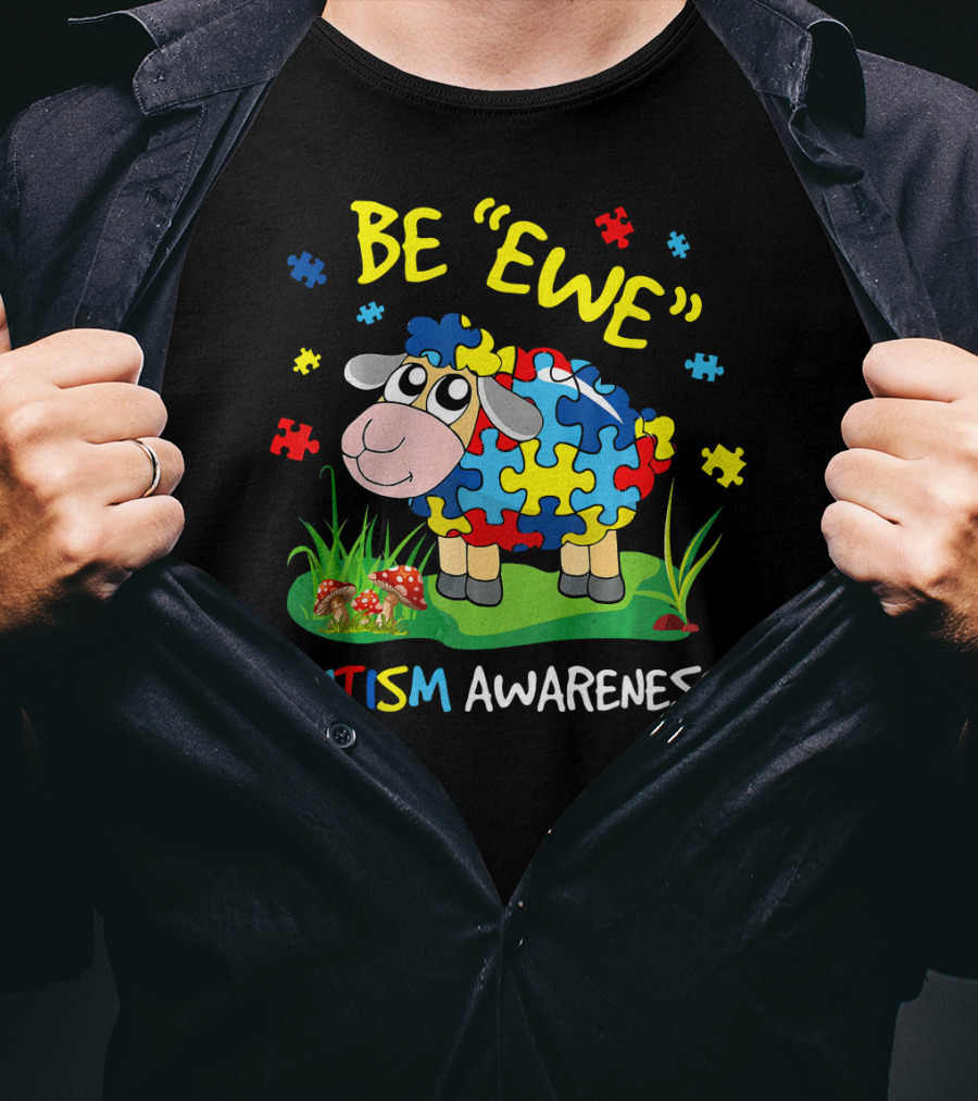 Be Ewe Autism Awareness Puzzle Sheep T-Shirt