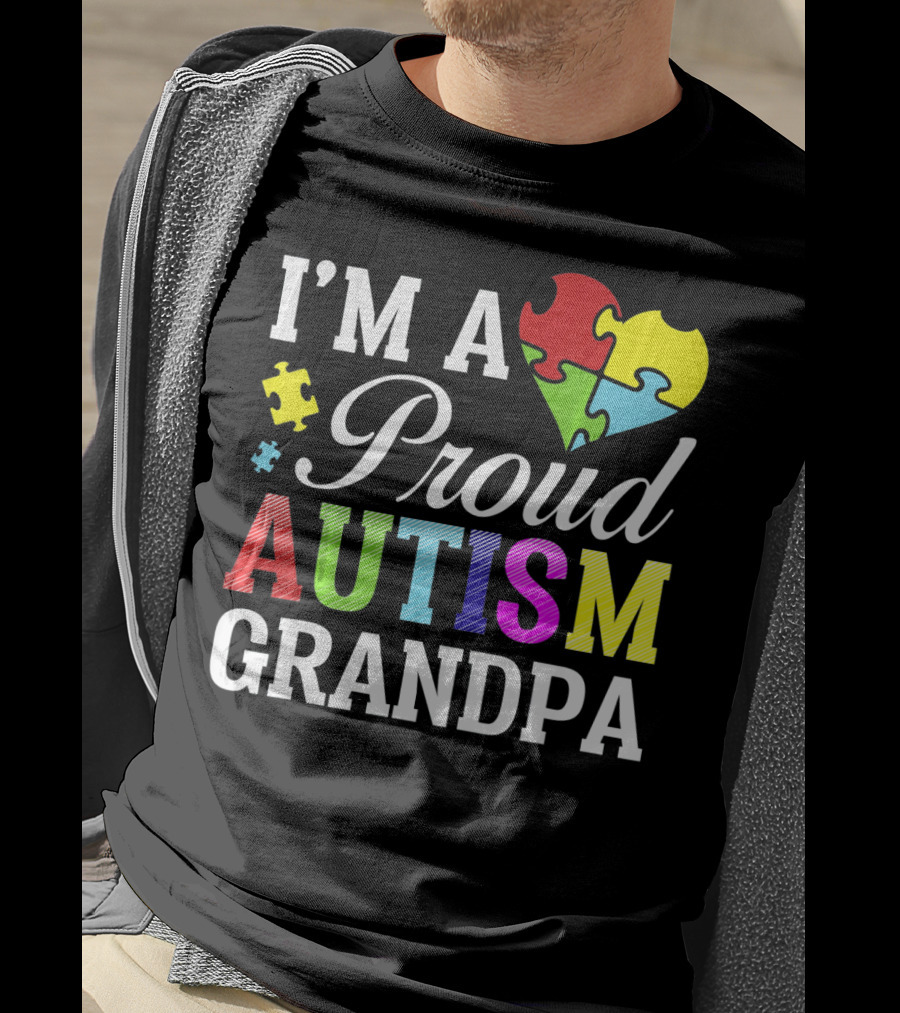 I'm A Proud Autism Grandpa T-Shirt
