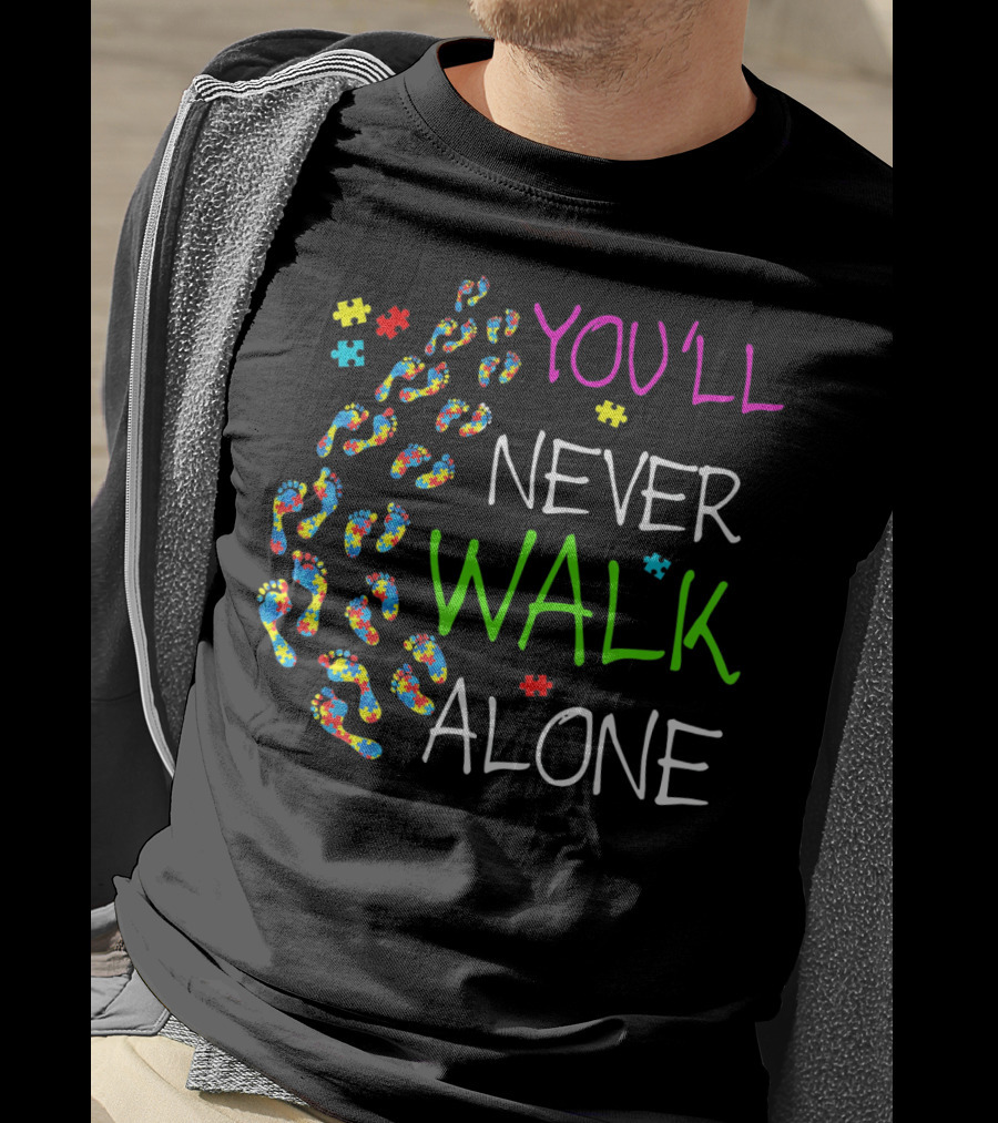 You'll Never Walk Alone Puzzle Colorful Footprints T-Shirt