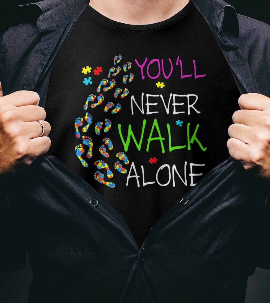 You'll Never Walk Alone Puzzle Colorful Footprints T-Shirt
