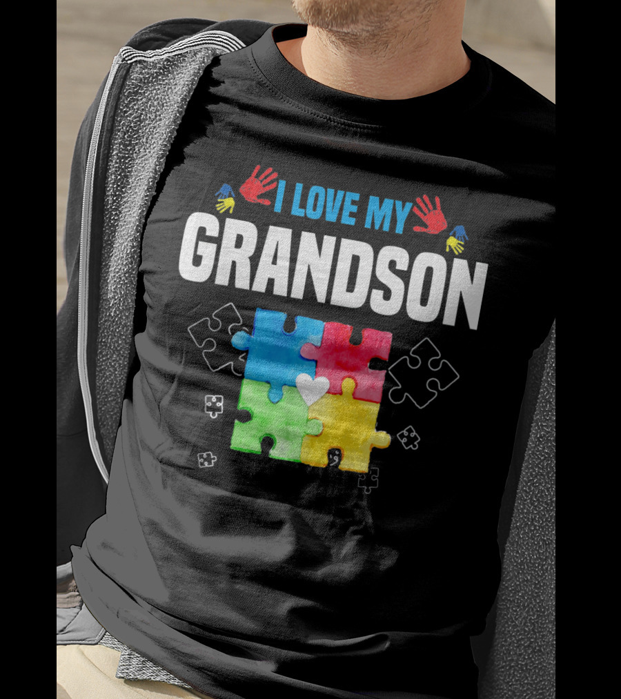 I Love My Grandson Autism Awareness Puzzle Pieces And Colorful Handprints T-Shirt