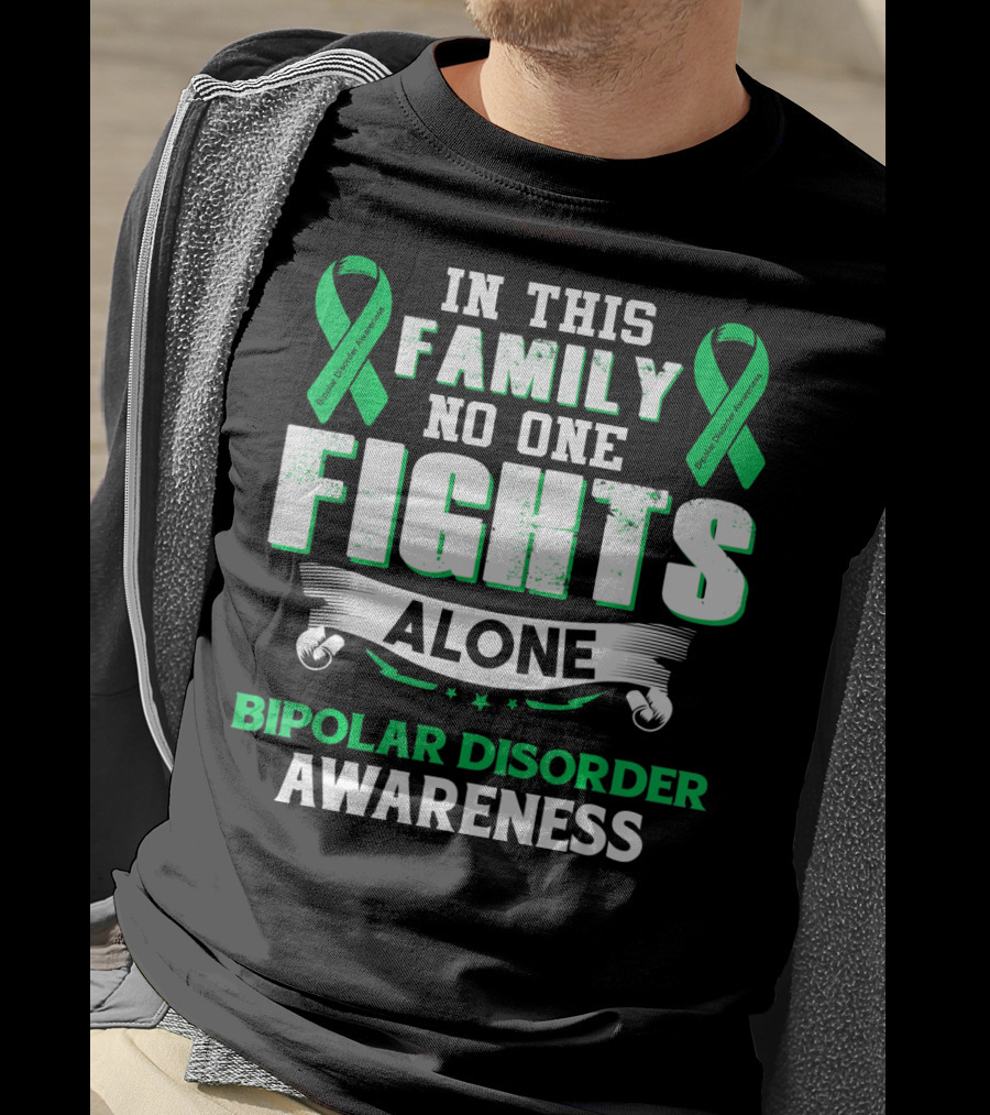 In This Family No One Fights Alone Bipolar Disorder Awareness T-Shirt