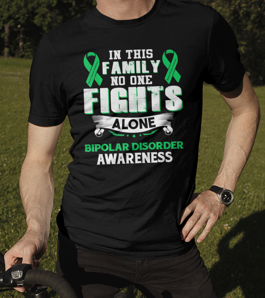 In This Family No One Fights Alone Bipolar Disorder Awareness T-Shirt