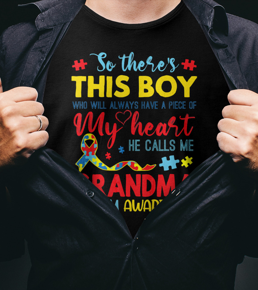 So There's This Boy Autism Awareness Grandma T-Shirt