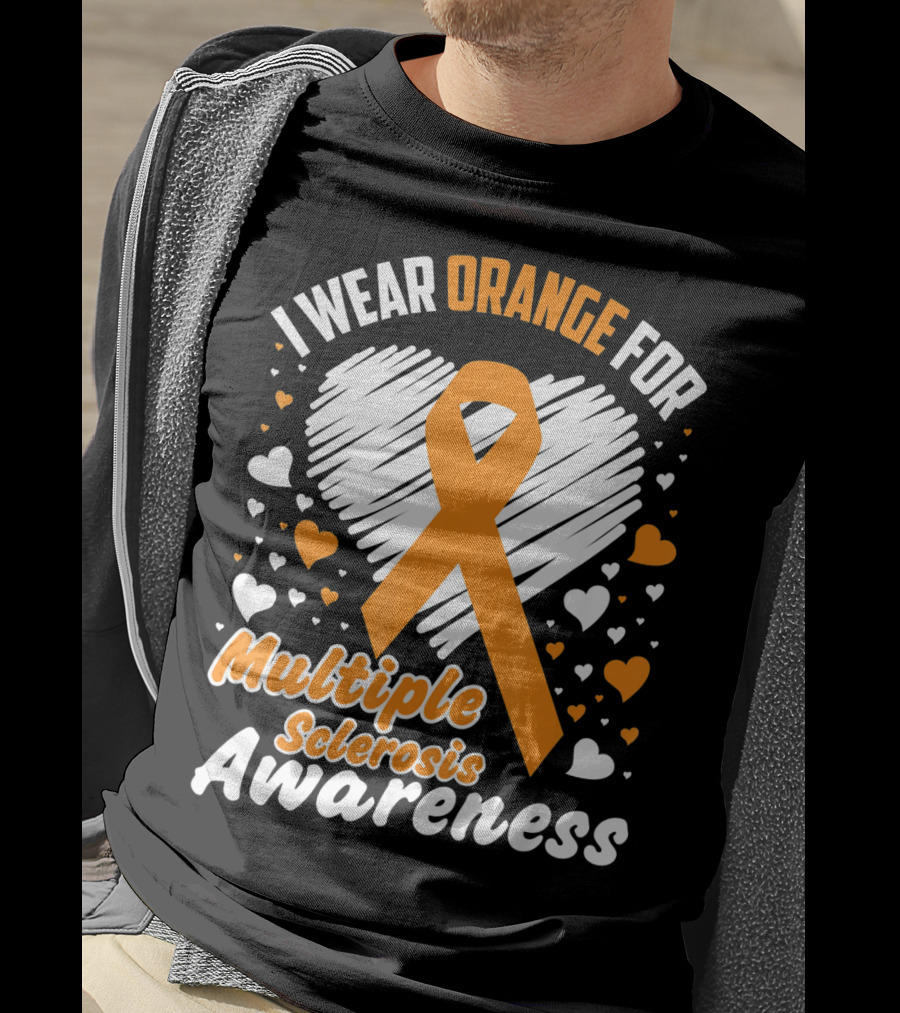I Wear Orange For Multiple Sclerosis Awareness T-Shirt