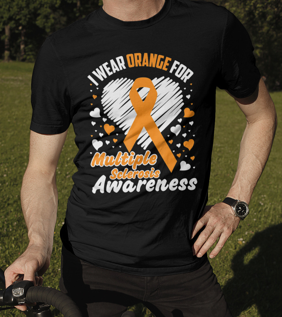I Wear Orange For Multiple Sclerosis Awareness T-Shirt