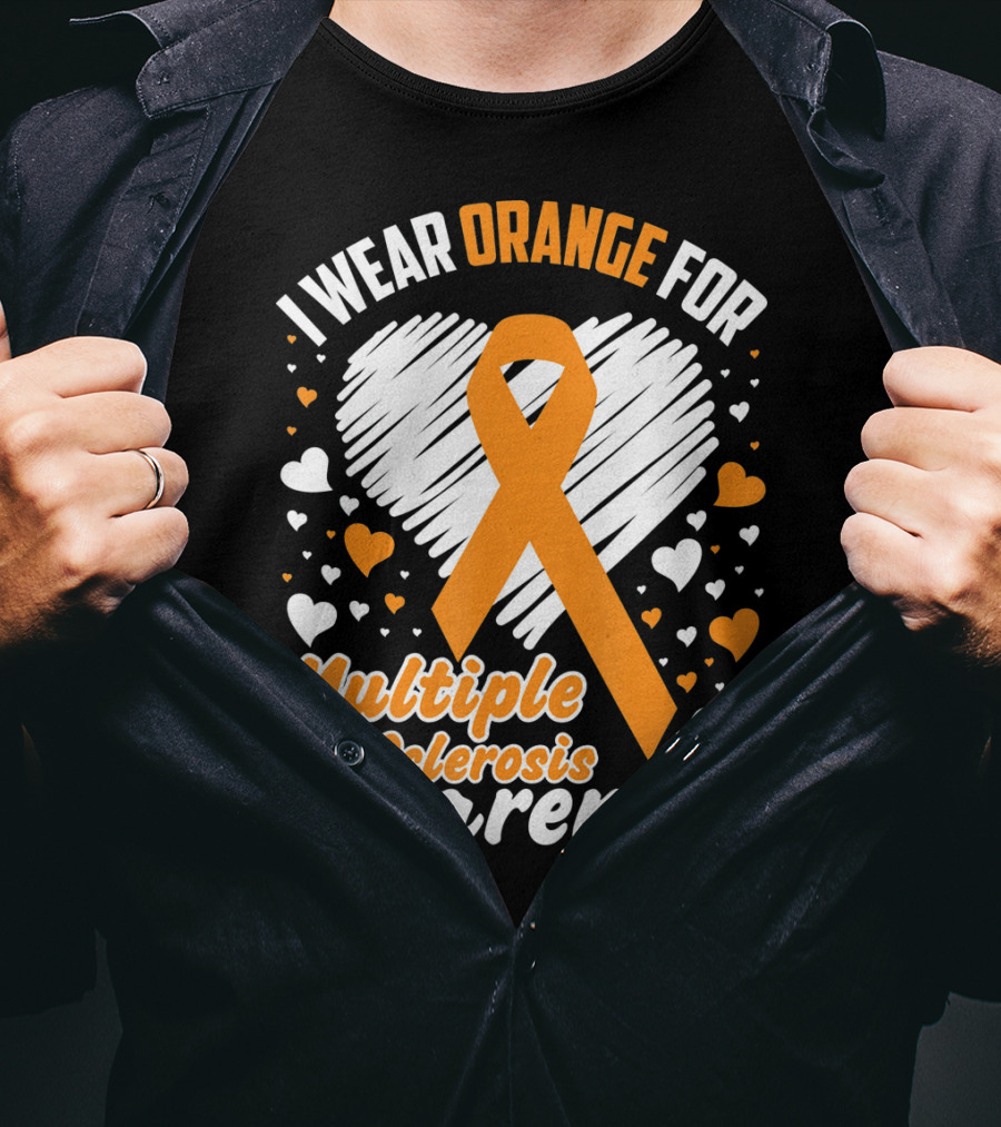 I Wear Orange For Multiple Sclerosis Awareness T-Shirt