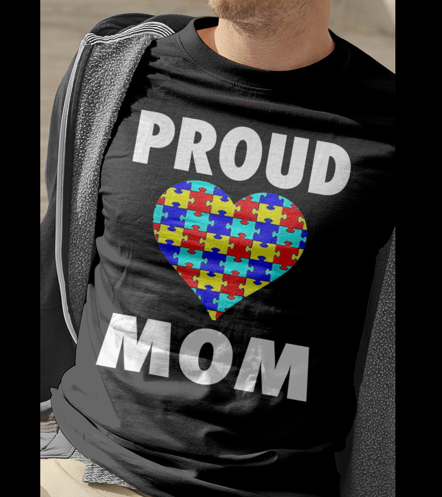 Proud Mom Autism Awareness Heart Puzzle T-Shirt