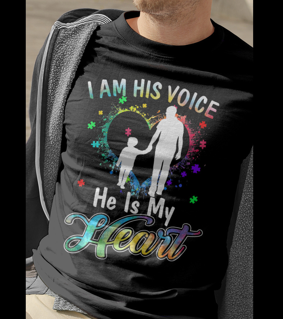 I Am His Voice He Is My Heart Autism Awareness Father And Child Silhouette With Colorful Puzzle T-Shirt
