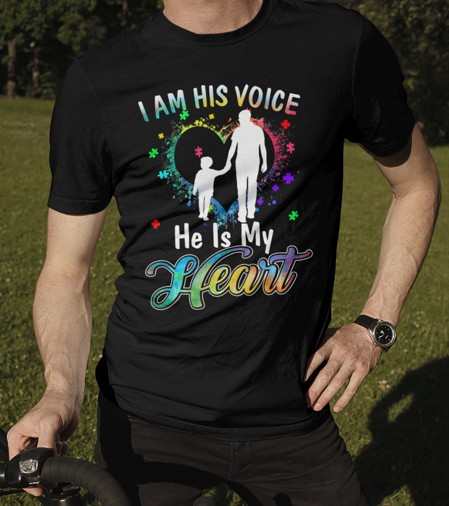I Am His Voice He Is My Heart Autism Awareness Father And Child Silhouette With Colorful Puzzle T-Shirt