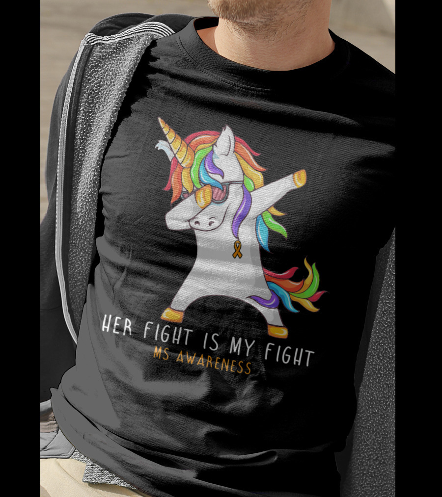 Her Fight Is My Fight Dabbing Unicorn MS Awareness T-Shirt