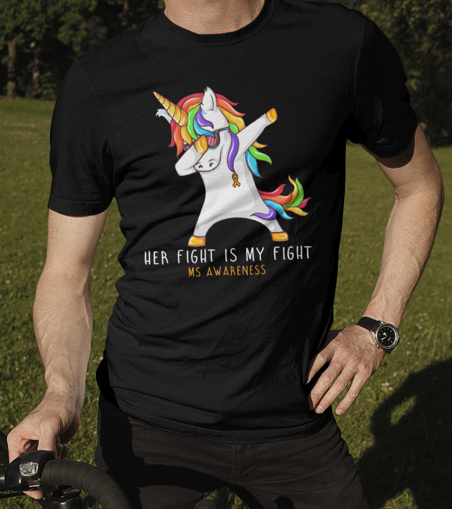 Her Fight Is My Fight Dabbing Unicorn MS Awareness T-Shirt