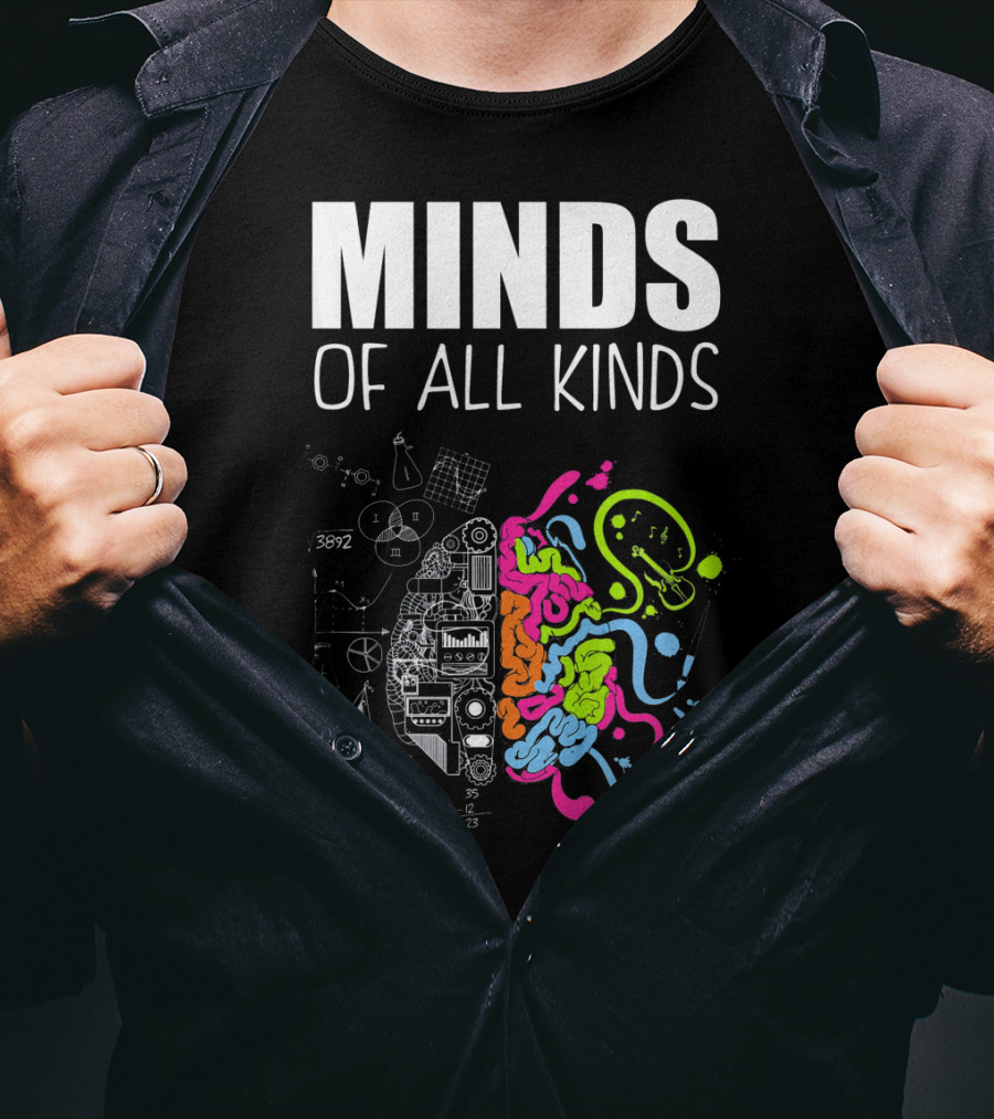 Minds Of All Kinds Neurodiversity Brain ADHD Autism T-Shirt