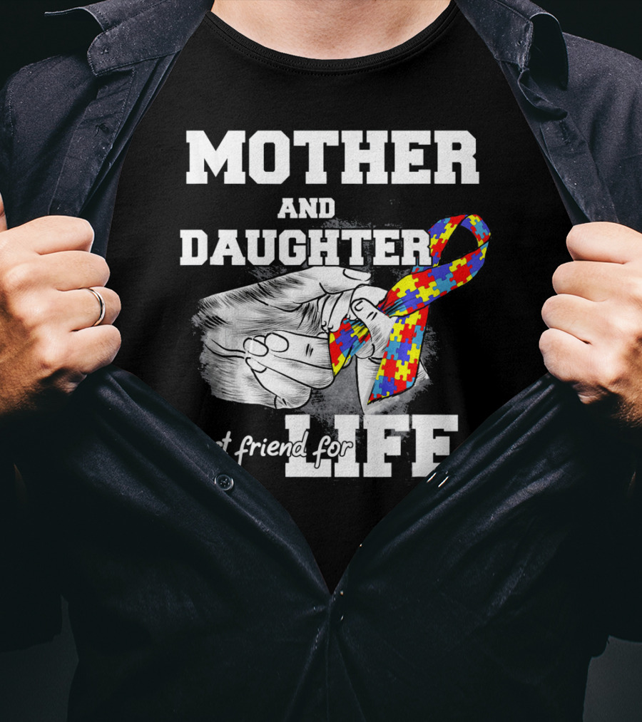 Mother And Daughter Best Friend For Life Autism Puzzle T-Shirt
