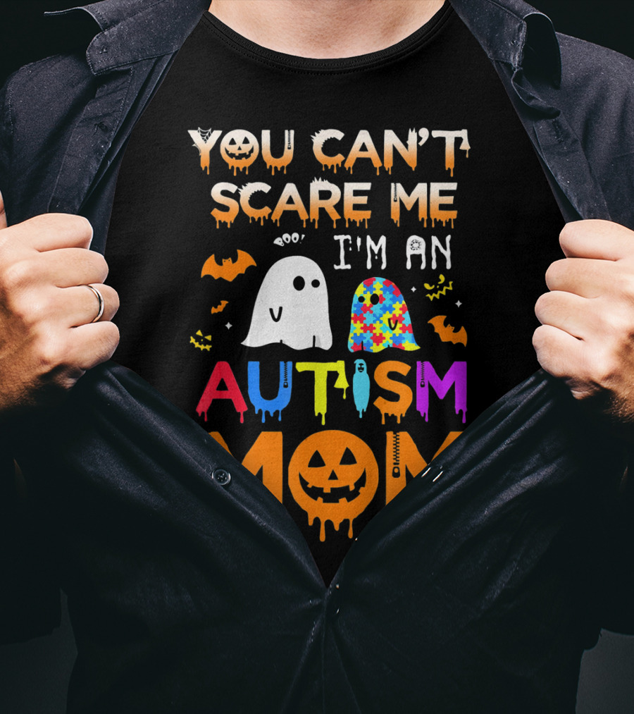 You Can't Scare Me I'm An Autism Mom With Ghosts And Bats Halloween T-Shirt