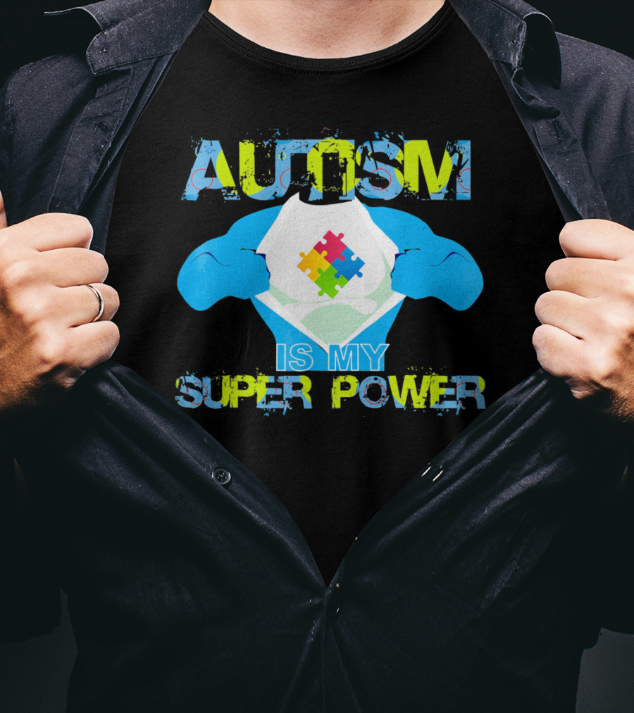 Autism Is My Super Power Puzzle Piece Autism Awareness T-Shirt