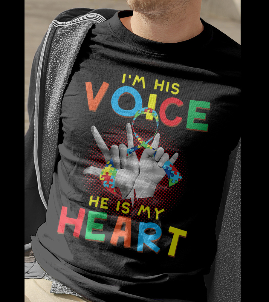 I'm His Voice He Is My Heart Autism Awareness Parents Autis T-Shirt
