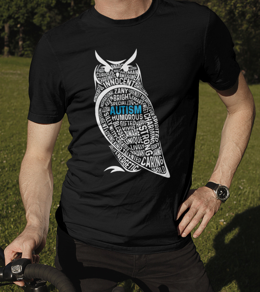 Autism Awareness Owl Innocent Bright Caring Strong Energetic Unique T-Shirt