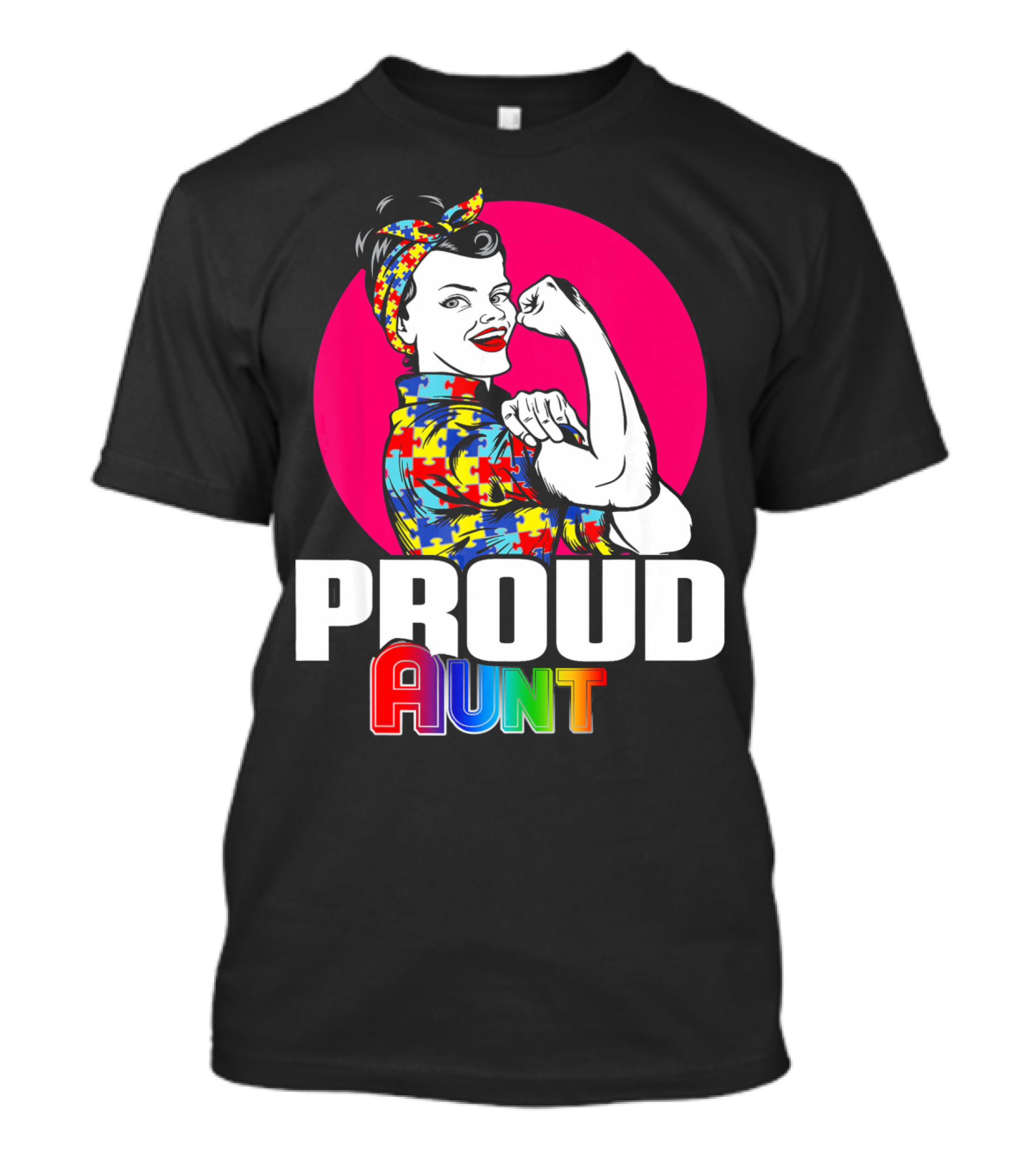 Autism Awareness Wear Unbreakable Proud Aunt T-Shirt