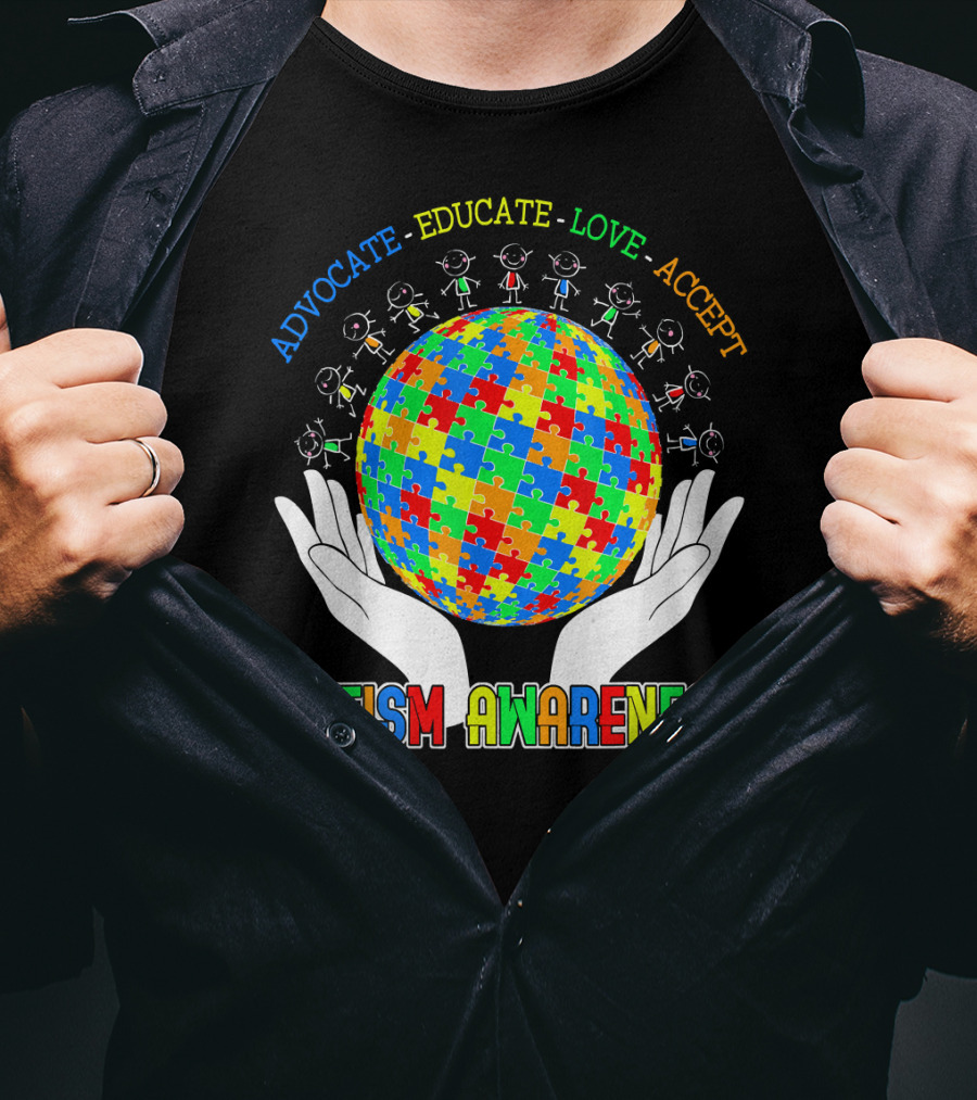 Advocate Educate Love Accept Autism Awareness Puzzle Globe Hands T-Shirt