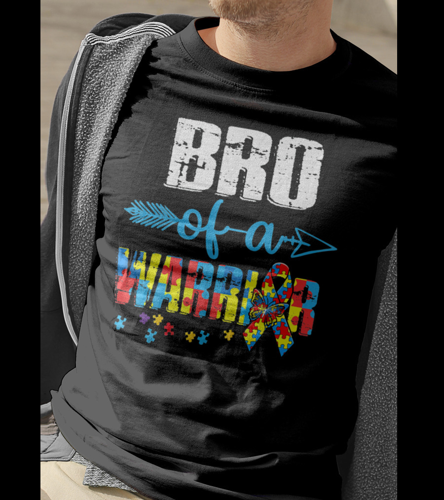 Bro Of A Warrior Autism Awareness Puzzle Ribbon Butterfly Arrow T-Shirt