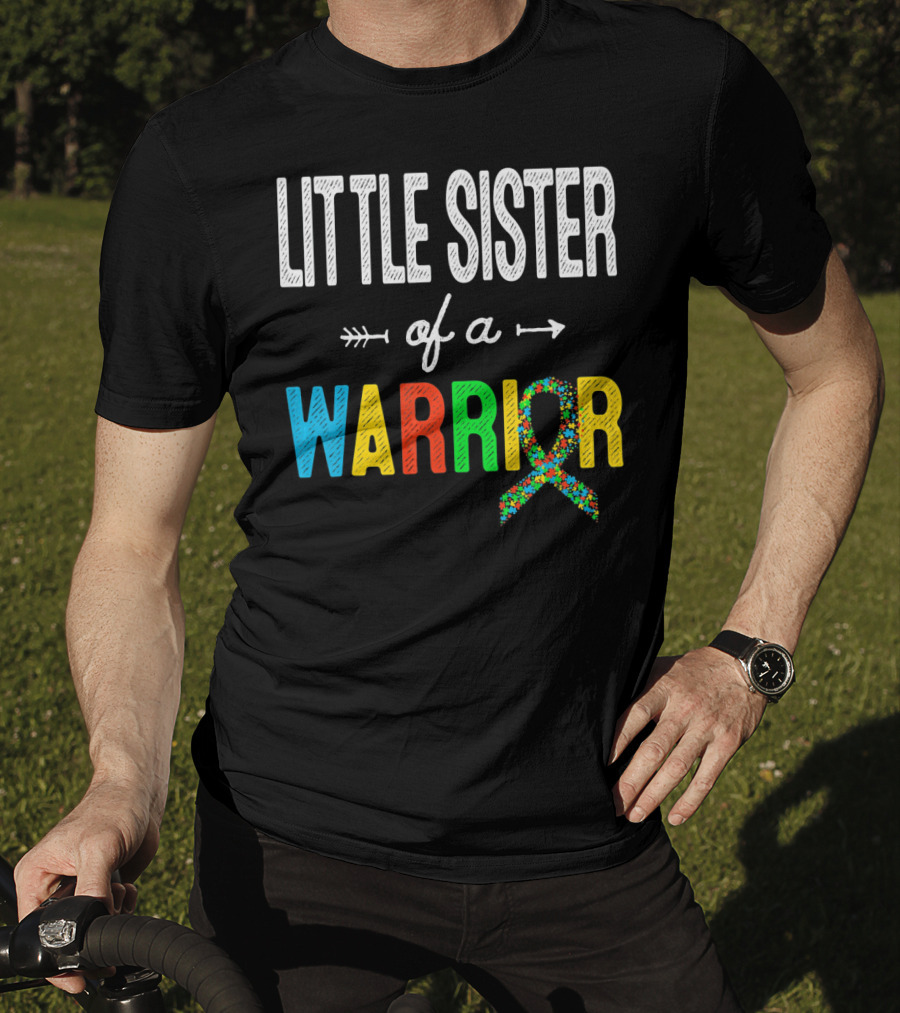 Little Sister Of A Warrior Autism Awareness T-Shirt