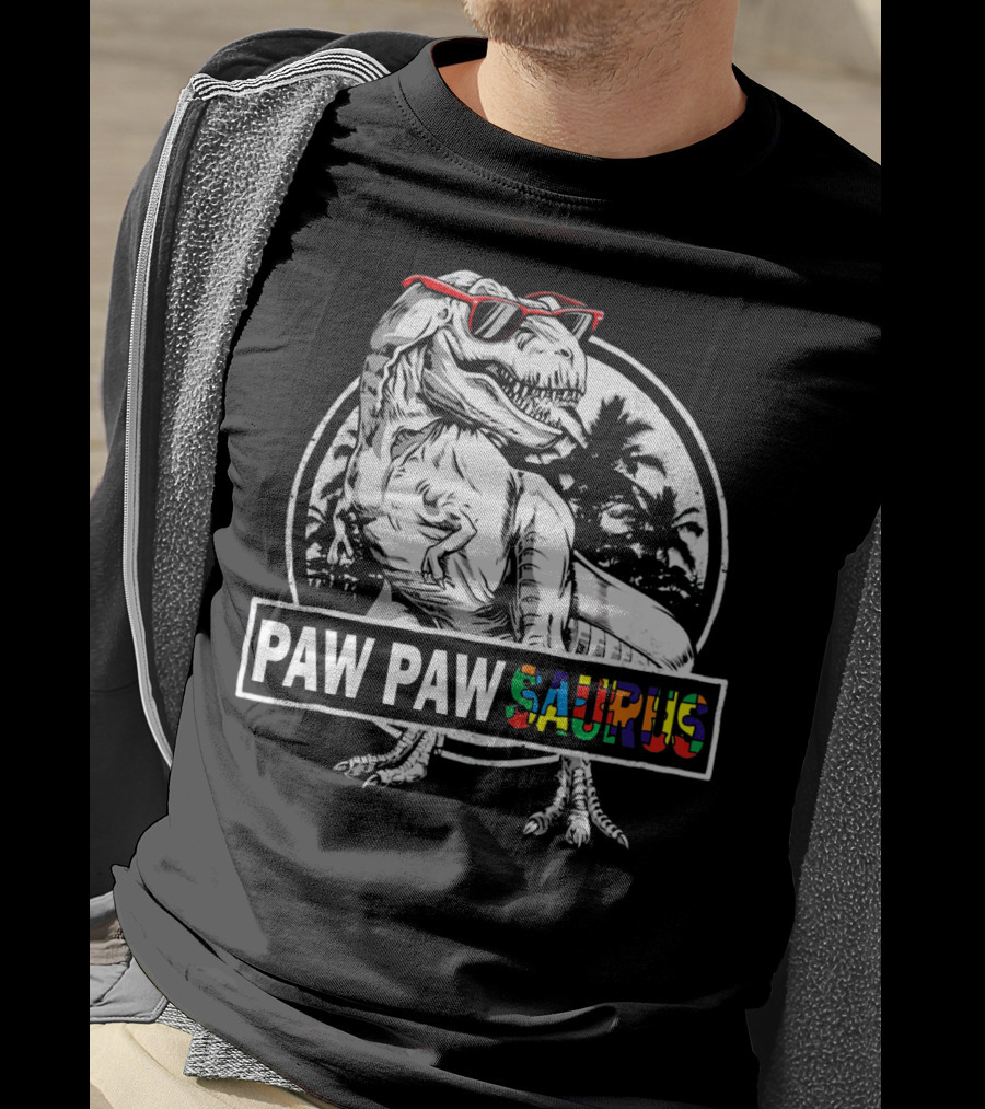 Paw Pawsaurus Paw Paw Saurus Dinosaur With Sunglasses T-Shirt