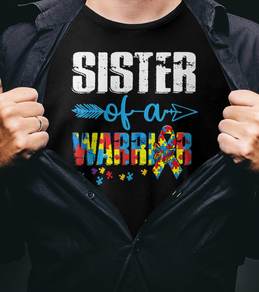 Sister Of A Warrior Puzzle Ribbon Autism Awareness T-Shirt