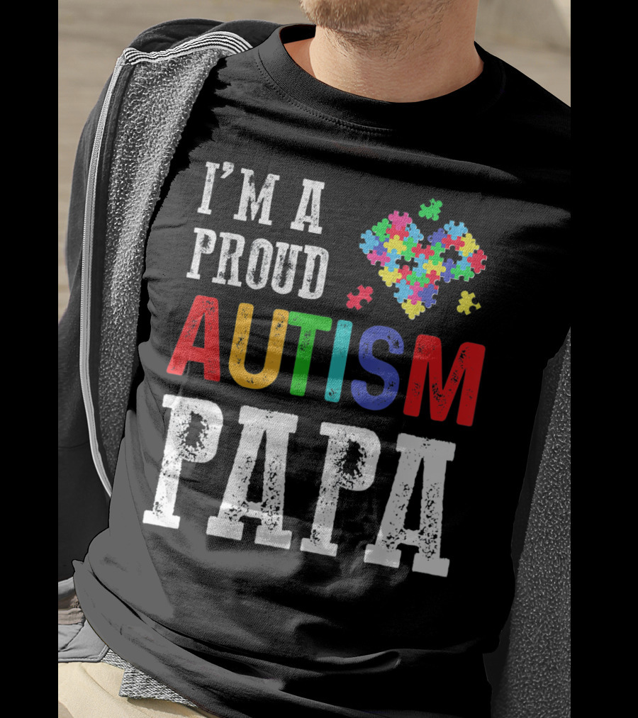 I'm A Proud Autism Papa Autism Puzzle Heart T-Shirt