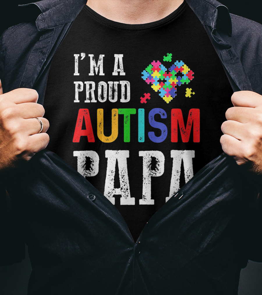 I'm A Proud Autism Papa Autism Puzzle Heart T-Shirt