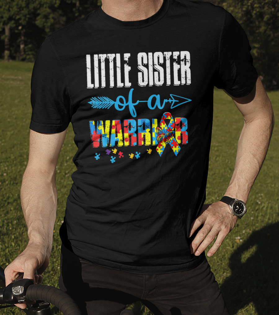 Little Sister Of A Warrior Autism Awareness Ribbon Puzzle Pieces T-Shirt