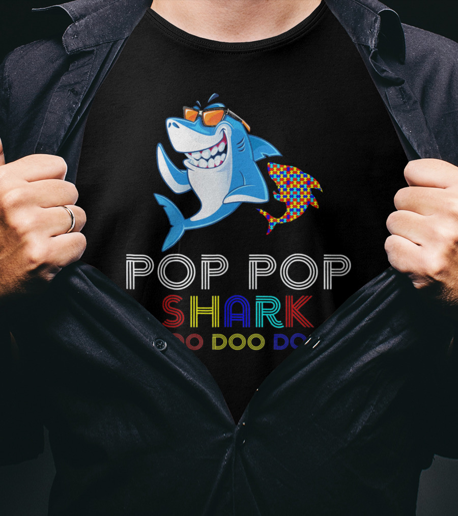 Pop Pop Shark Doo Doo Doo Autism Awareness T-Shirt