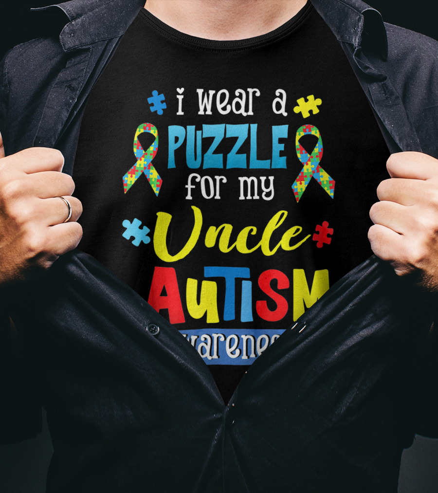 I Wear A Puzzle For My Uncle Autism Awareness T-Shirt