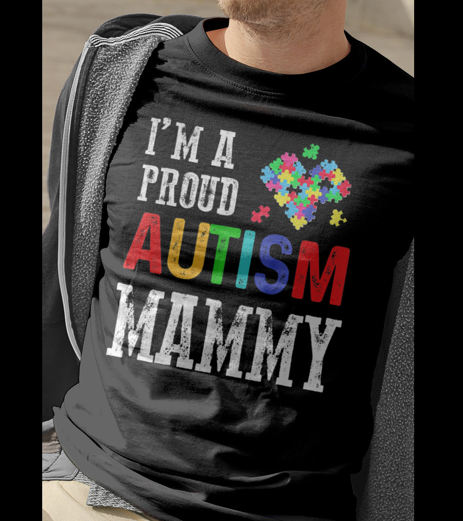 I'm A Proud Autism Mammy Heart Puzzle Pieces Autism T-Shirt