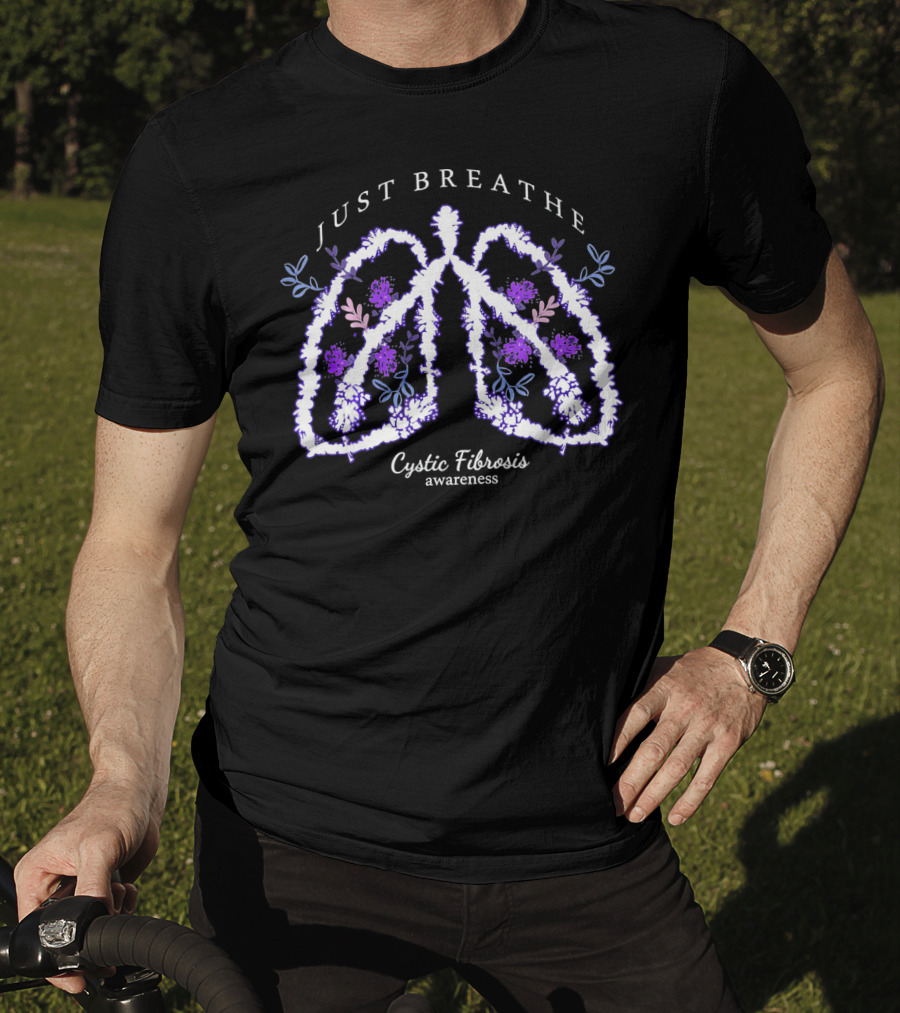 Just Breathe Cystic Fibrosis Awareness Lungs Floral T-Shirt