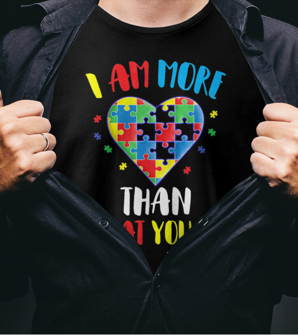 I Am More Than What You See Autism Aware Puzzle Heart T-Shirt