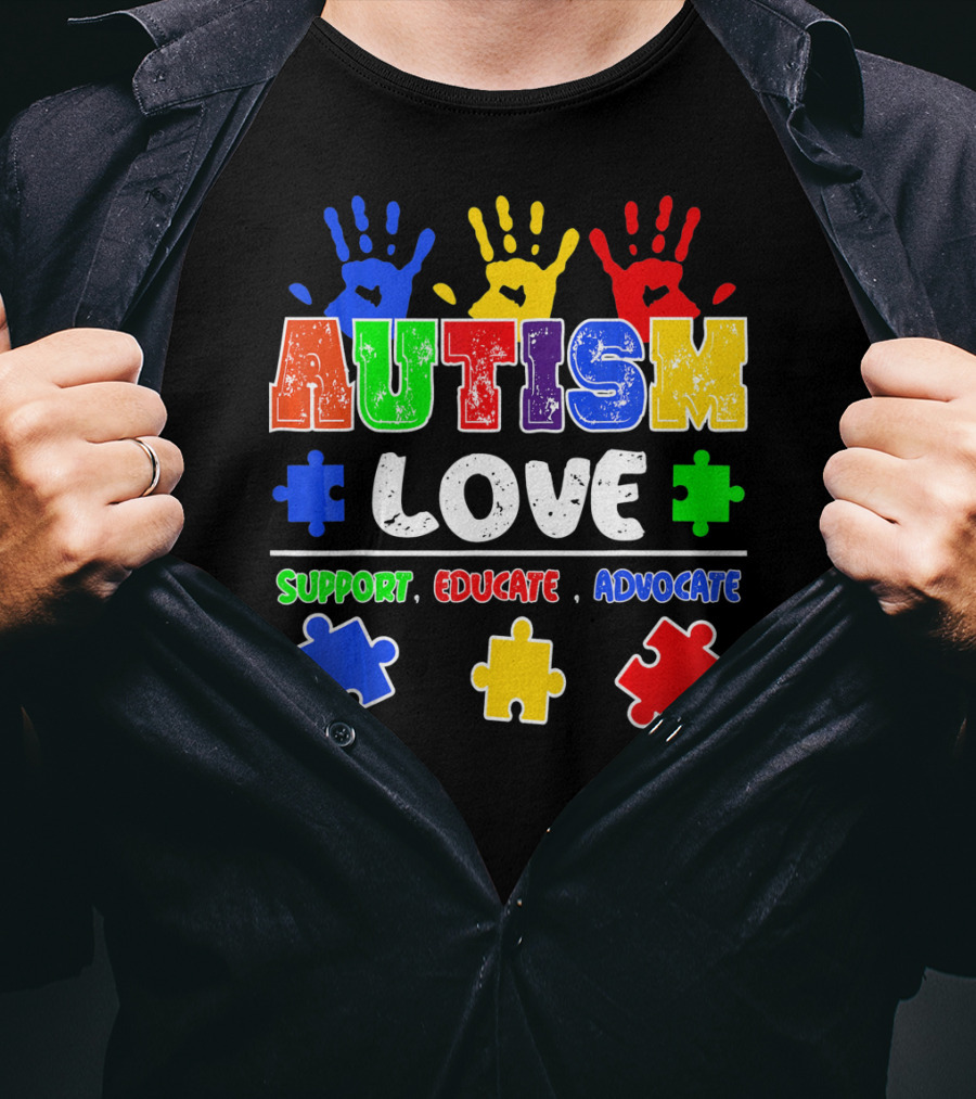 Autism Love Support Educate Advocate Puzzle Handprints T-Shirt