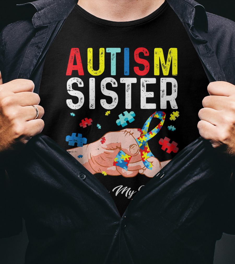 AUTISM SISTER I Love My Warrior T-Shirt