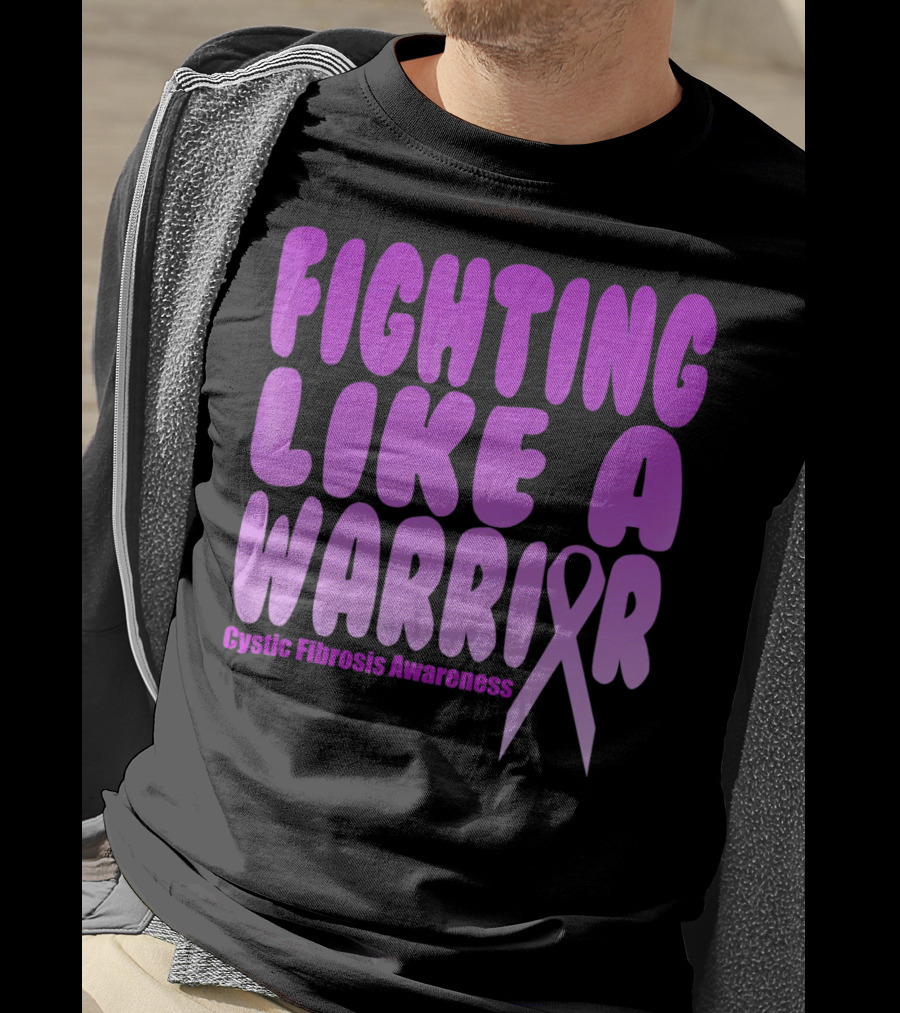 Fighting Like A Warrior Cystic Fibrosis Awareness T-Shirt