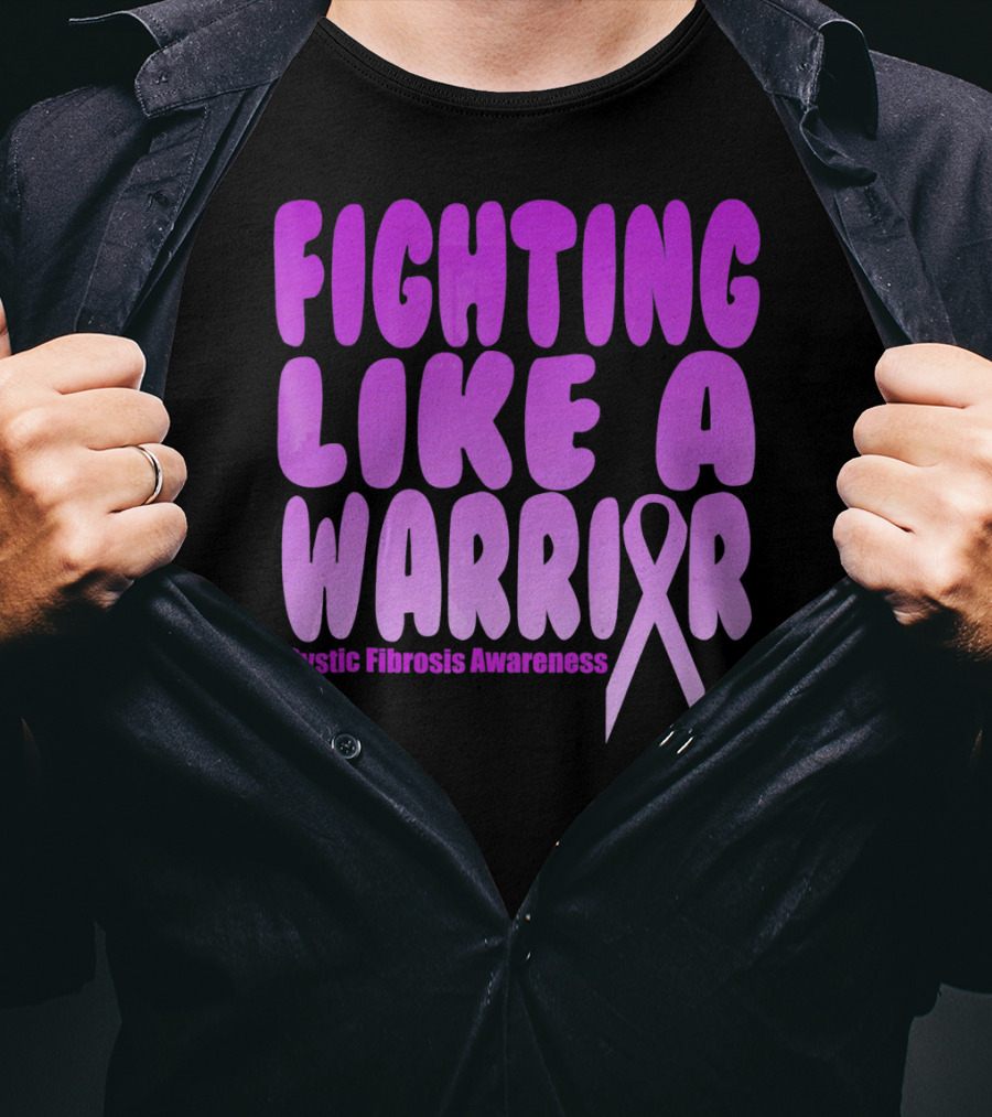 Fighting Like A Warrior Cystic Fibrosis Awareness T-Shirt