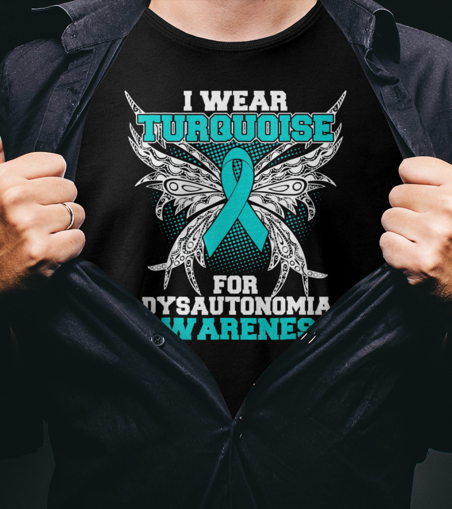I Wear Turquoise Ribbon For Dysautonomia Awareness With Intricate Wing T-Shirt