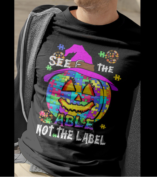 See The Able Not The Label Autism Awareness Pumpkin Puzzle Halloween T-Shirt
