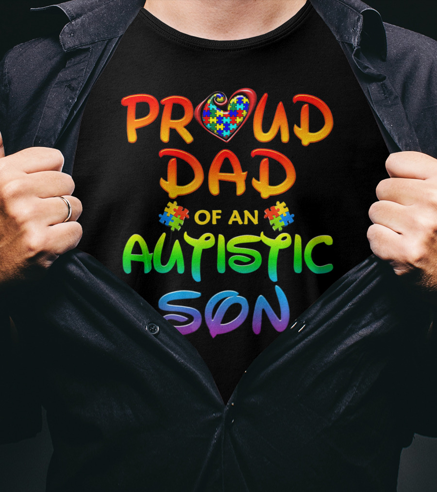 Proud Dad Of An Autistic Son Autism Awareness Puzzle Heart T-Shirt