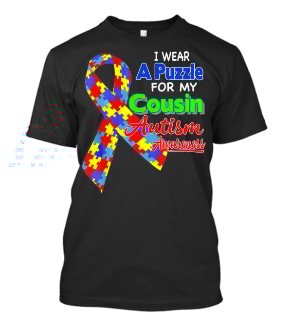 I Wear A Puzzle For My Cousin Autism Awareness T-Shirt