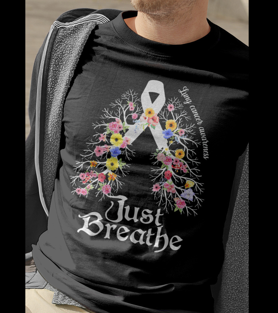 Just Breathe Lung Cancer Awareness Floral T-Shirt